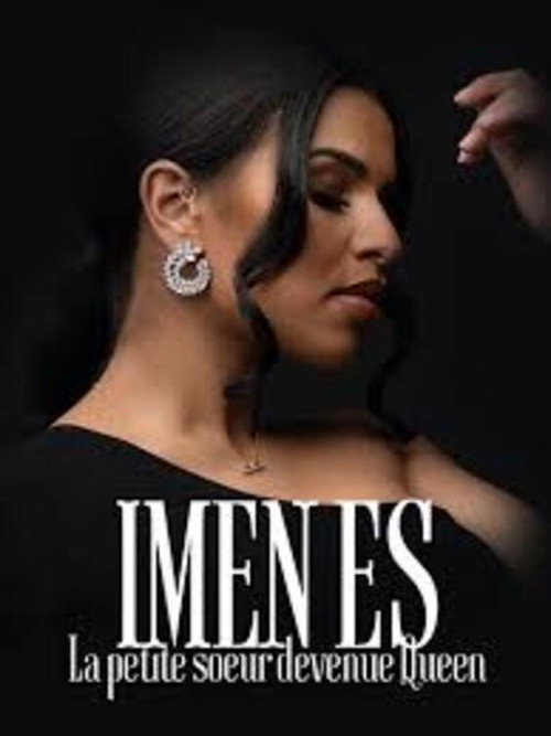 Movie poster for Imen ES - La petite soeur devenue Queen (2023)