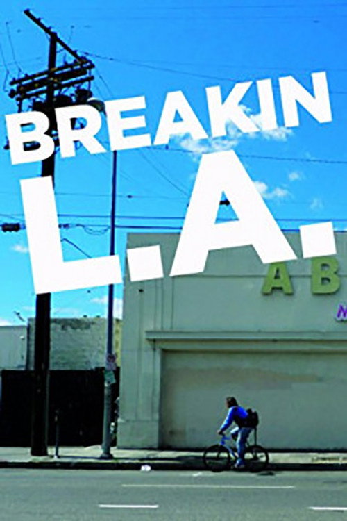 Movie poster for Breakin L.A. (2013)