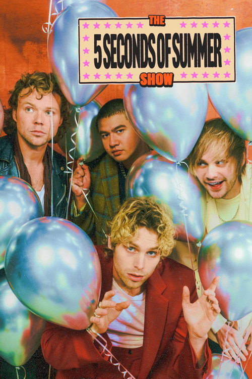Movie poster for The 5 Seconds of Summer Show (Live & Backstage In Amsterdam) (2023)