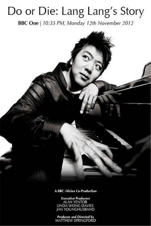 Movie poster for Do or Die: Lang Lang's Story (2012)