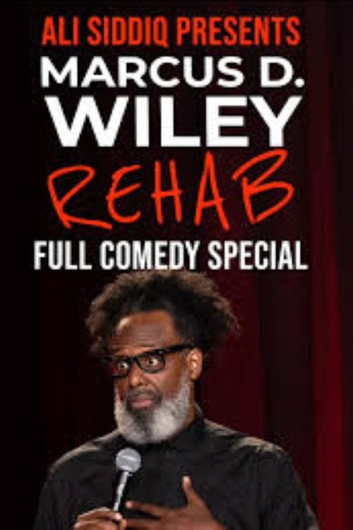 Movie poster for Marcus D. Wiley: Rehab (2026)