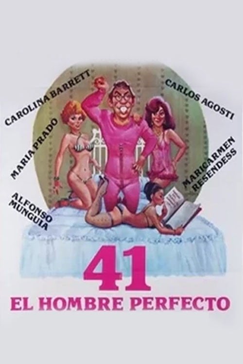 Movie poster for 41: El hombre perfecto (1982)