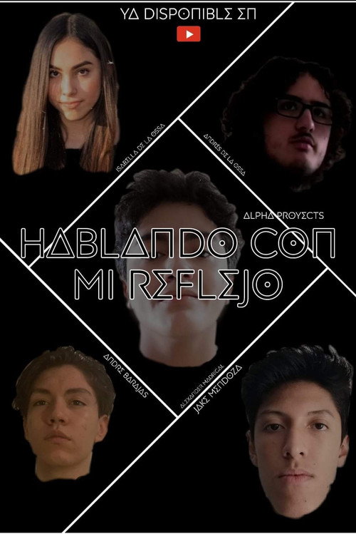 Movie poster for Hablando con mi Reflejo (2020)