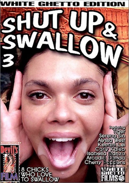 Movie poster for Shut Up And Swallow 3 (2006)