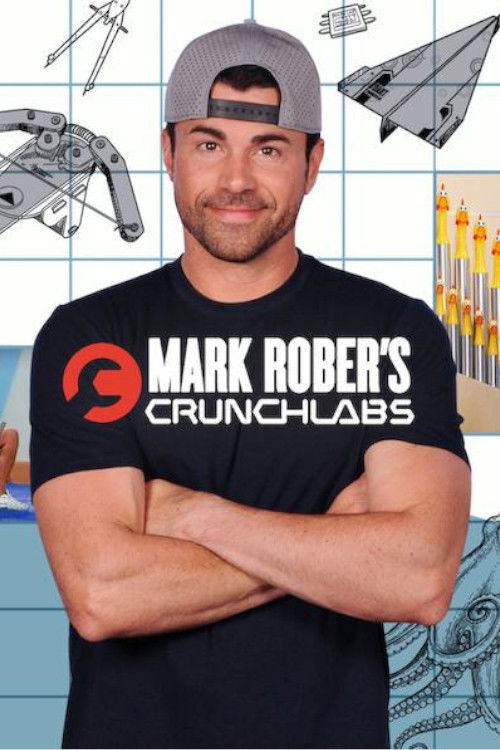 Mark Rober's CrunchLabs poster