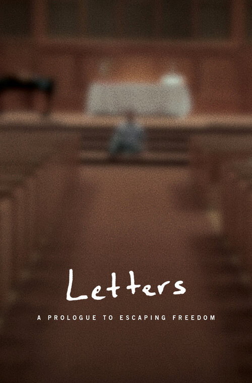 Series poster for Letters: A Prologue to Escaping Freedom (2016)