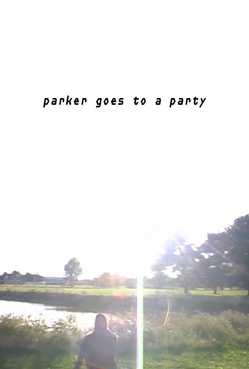 Movie poster for Parker Goes to A Party (2024)