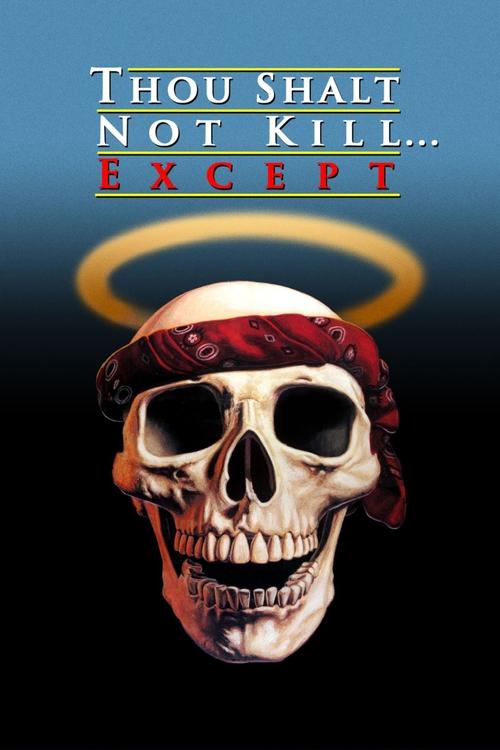 Movie poster for Thou Shalt Not Kill... Except (1985)