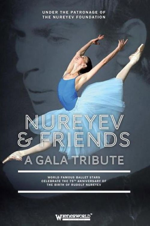 Movie poster for Nureyev & Friends: A Gala Tribute (2015)