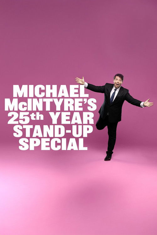 Movie poster for Michael McIntyre's 25th Year Stand-Up Special (2024)