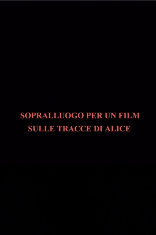 Movie poster for Sopralluogo per un film sulle tracce di Alice (1977)