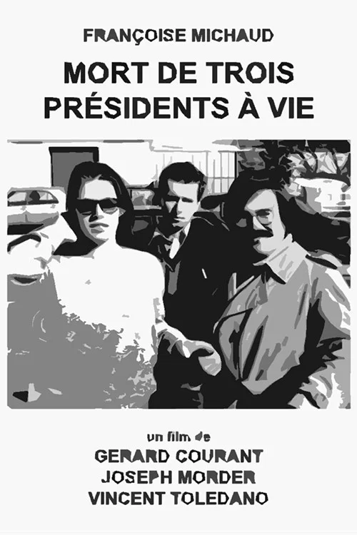 Movie poster for Mort de trois présidents à vie (1985)