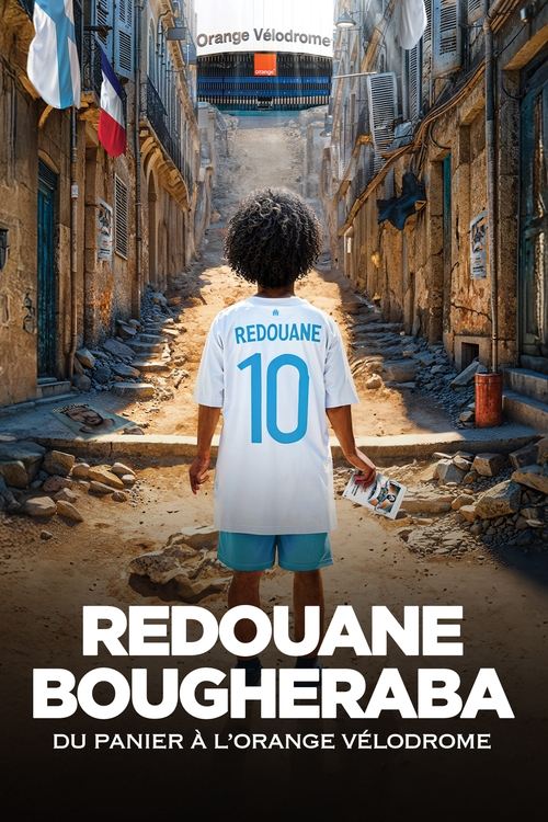 Movie poster for Redouane Bougheraba - Du Panier à l'Orange Vélodrome (2025)