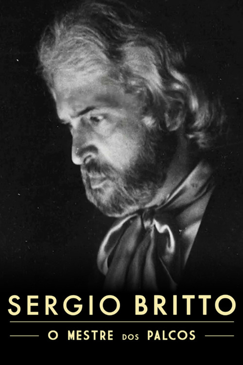 Movie poster for Sergio Britto – O Mestre dos Palcos (2016)