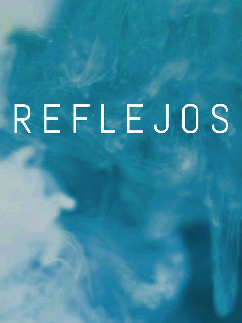Movie poster for Reflejos (2019)