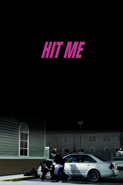 Movie poster for Hit Me (2019)