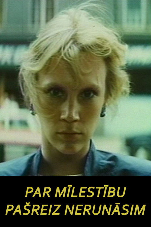Movie poster for Par mīlestību pašreiz nerunāsim (1988)
