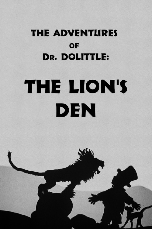 Movie poster for The Adventures of Dr. Dolittle: Tale 3 - The Lion's Den (1928)
