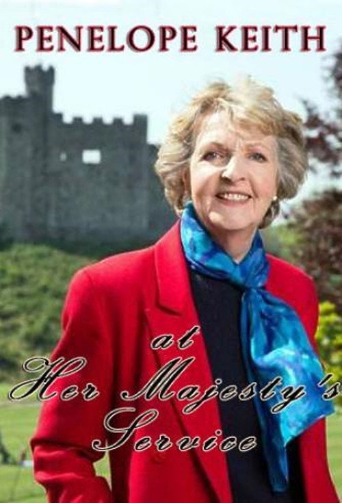 Series poster for Penelope Keith at Her Majesty's Service (2016)