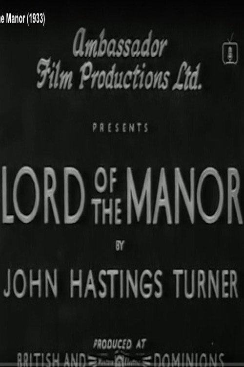 Movie poster for Lord of the Manor (1933)