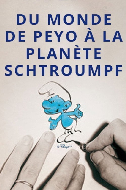 Movie poster for Du monde de Peyo à la planète Schtroumpf (2011)