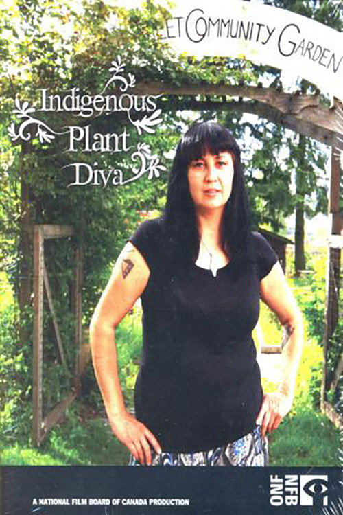 Movie poster for Indigenous Plant Diva (2008)