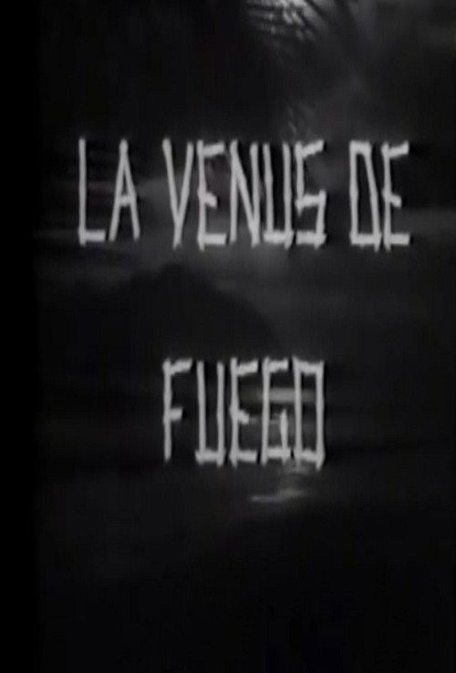 Movie poster for Venus de fuego (1949)