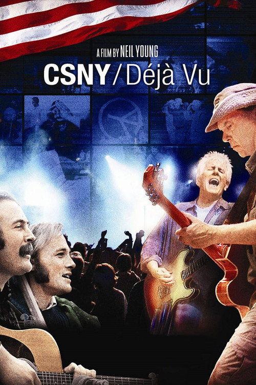 Movie poster for Crosby, Stills, Nash & Young – Déjà Vu (2008)