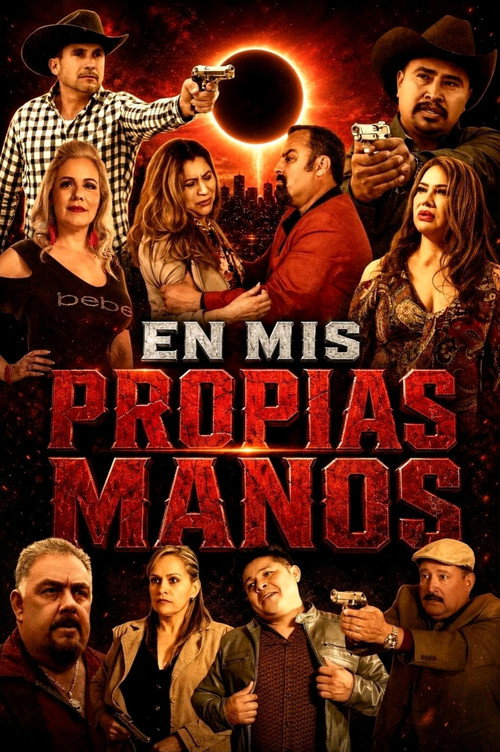 Movie poster for En Mis Propias Manos (2019)