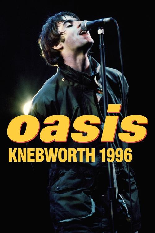 Movie poster for Oasis: Knebworth 1996 (2021)
