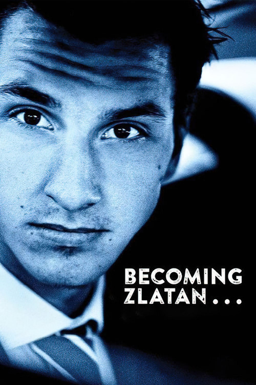 Movie poster for Becoming Zlatan (2015)