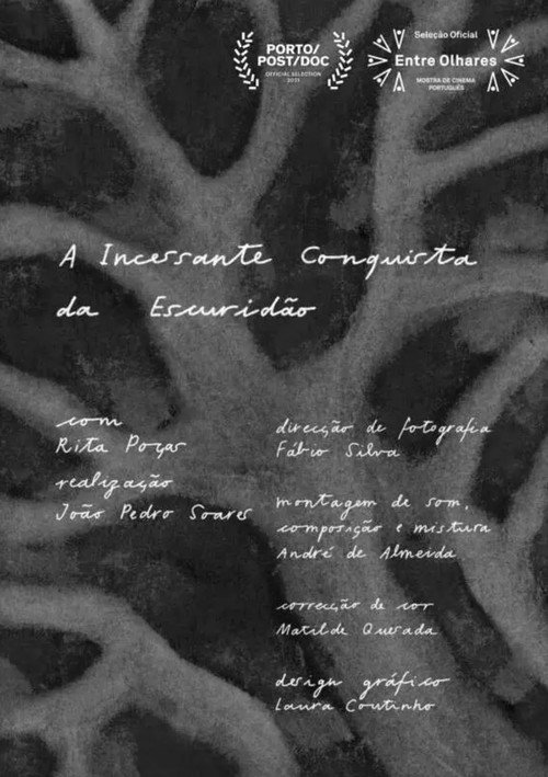 Movie poster for A Incessante Conquista da Escuridão (2021)