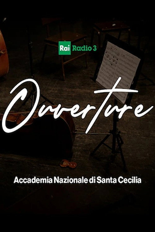 Movie poster for Ouverture - Accademia Nazionale di Santa Cecilia (2021)