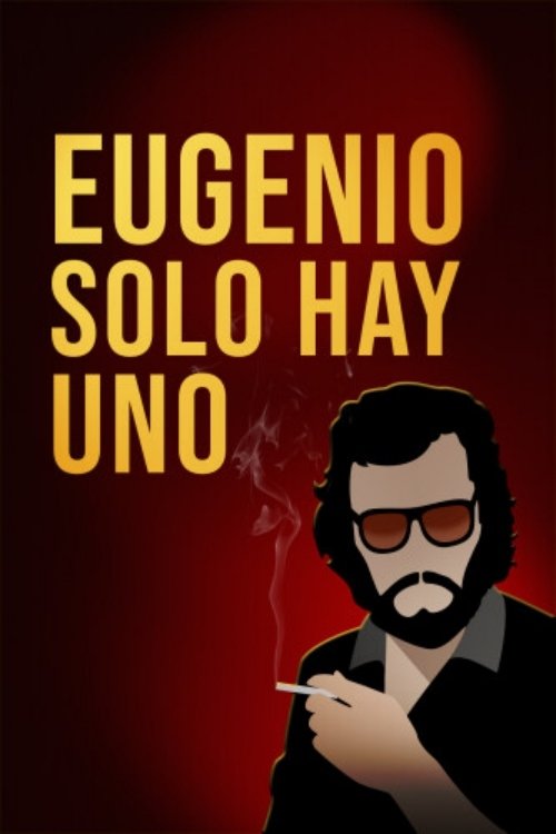Movie poster for Eugenio solo hay uno (2023)