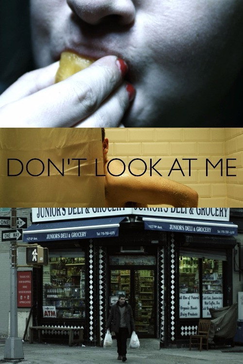 Movie poster for Don't Look at Me (2011)