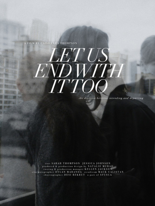 Movie poster for Let Us End With It Too (2016)