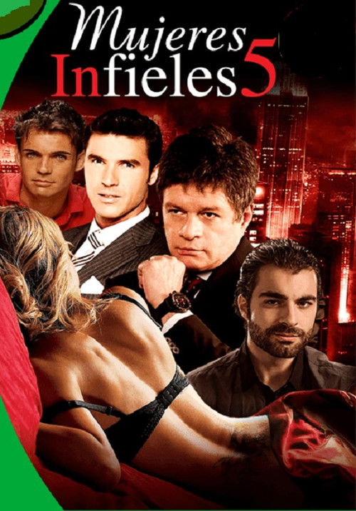 Movie poster for Mujeres infieles 5 (2018)