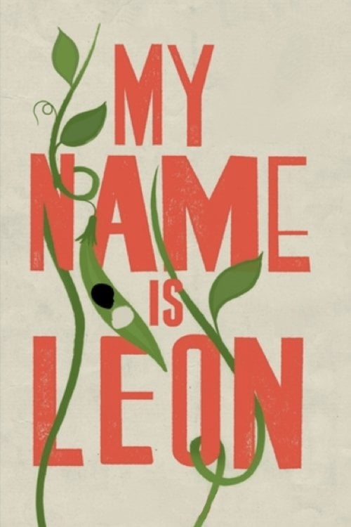 Movie poster for My Name Is Leon (2022)