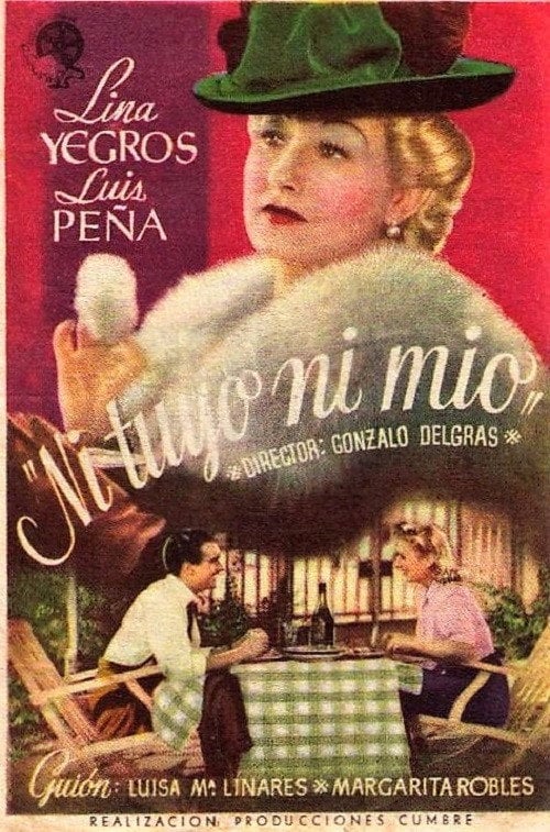 Movie poster for Ni tuyo ni mío (1944)