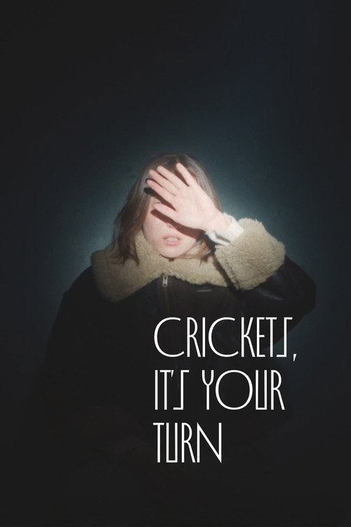 Movie poster for Crickets, It's Your Turn (2024)