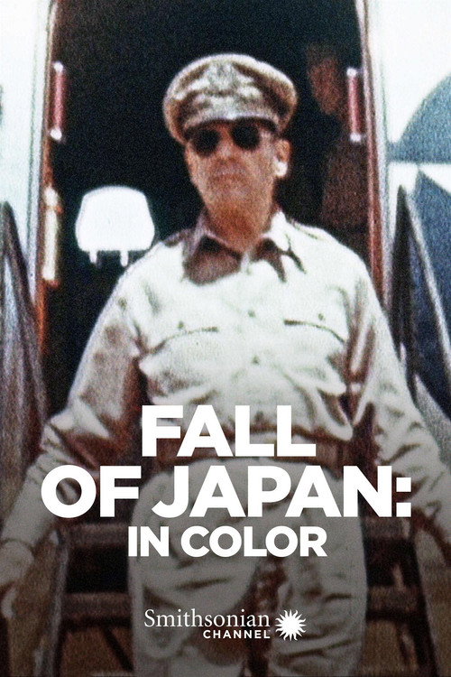 Movie poster for Fall of Japan: In Color (2015)
