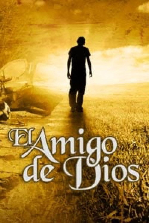 Movie poster for El amigo de Dios (2012)