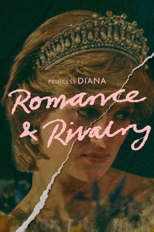 Movie poster for Princess Diana: Romance and Rivalry (2022)