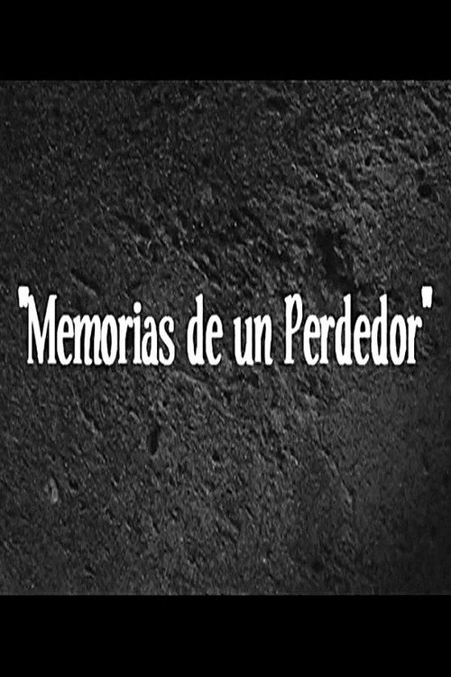 Movie poster for Memorias de un Perdedor (2004)