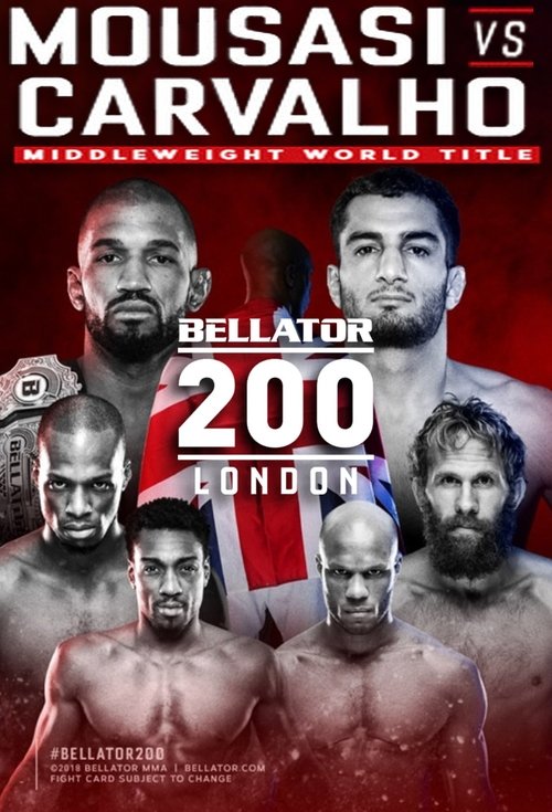 Movie poster for Bellator 200: Carvalho vs. Mousasi (2018)