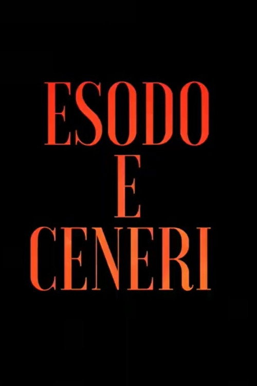 Movie poster for Esodo e Ceneri (2018)