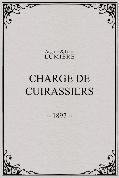 Movie poster for Charge of the Cuirassiers (1897)