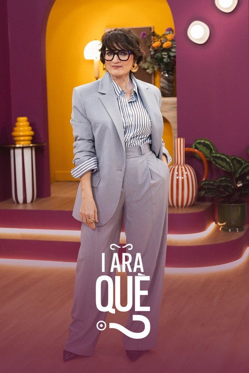 Series poster for I ara què? (2026)