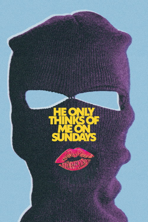 Movie poster for He Only Thinks Of Me On Sundays