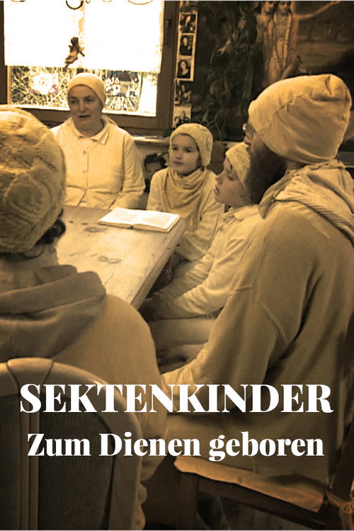 Movie poster for Sektenkinder - Zum Dienen geboren (2012)